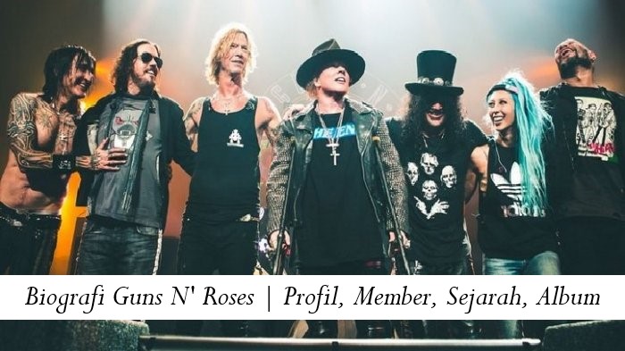 Biografi Guns N' Roses